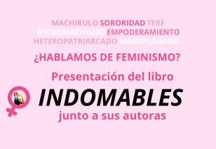 Presentación del libro Indomables