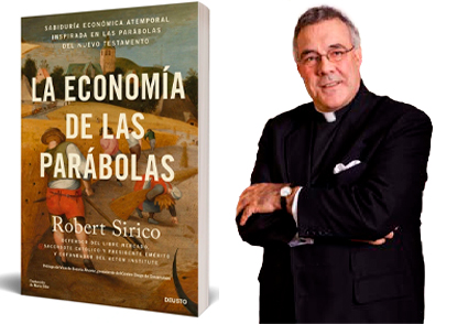 Presentación del libro «La economía de las parábolas» de Robert Sirico